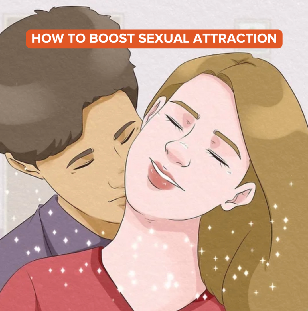 How to boost sexual attraction according to WIKIHOW